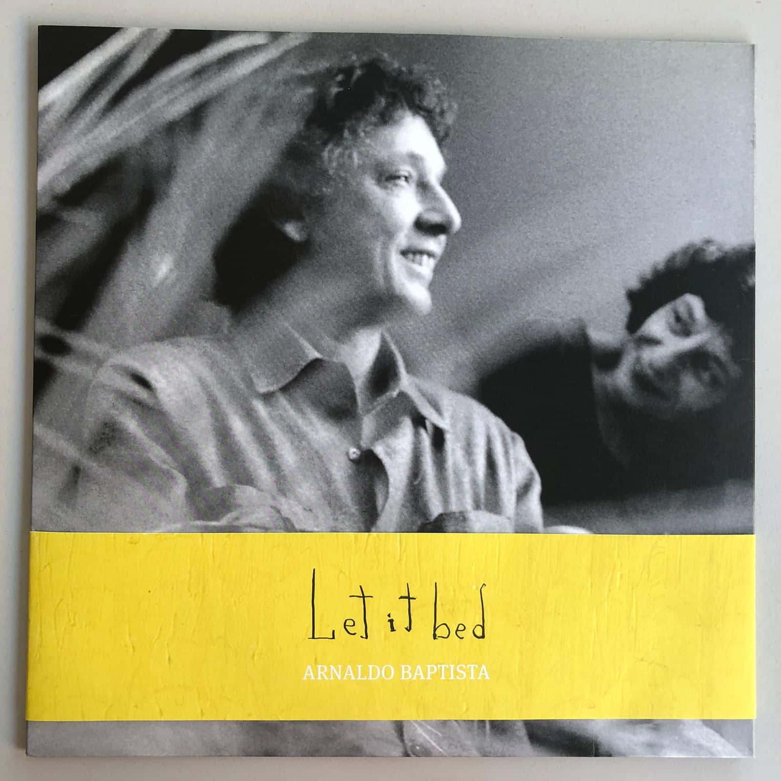 Arnaldo Baptista - Let It Bed