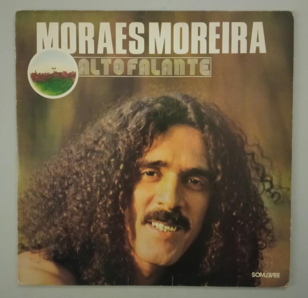 Moraes Moreira - Alto Falante