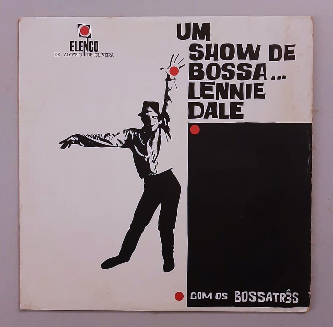 Lennie Dale e Os Bossa Três - Um Show de Bossa