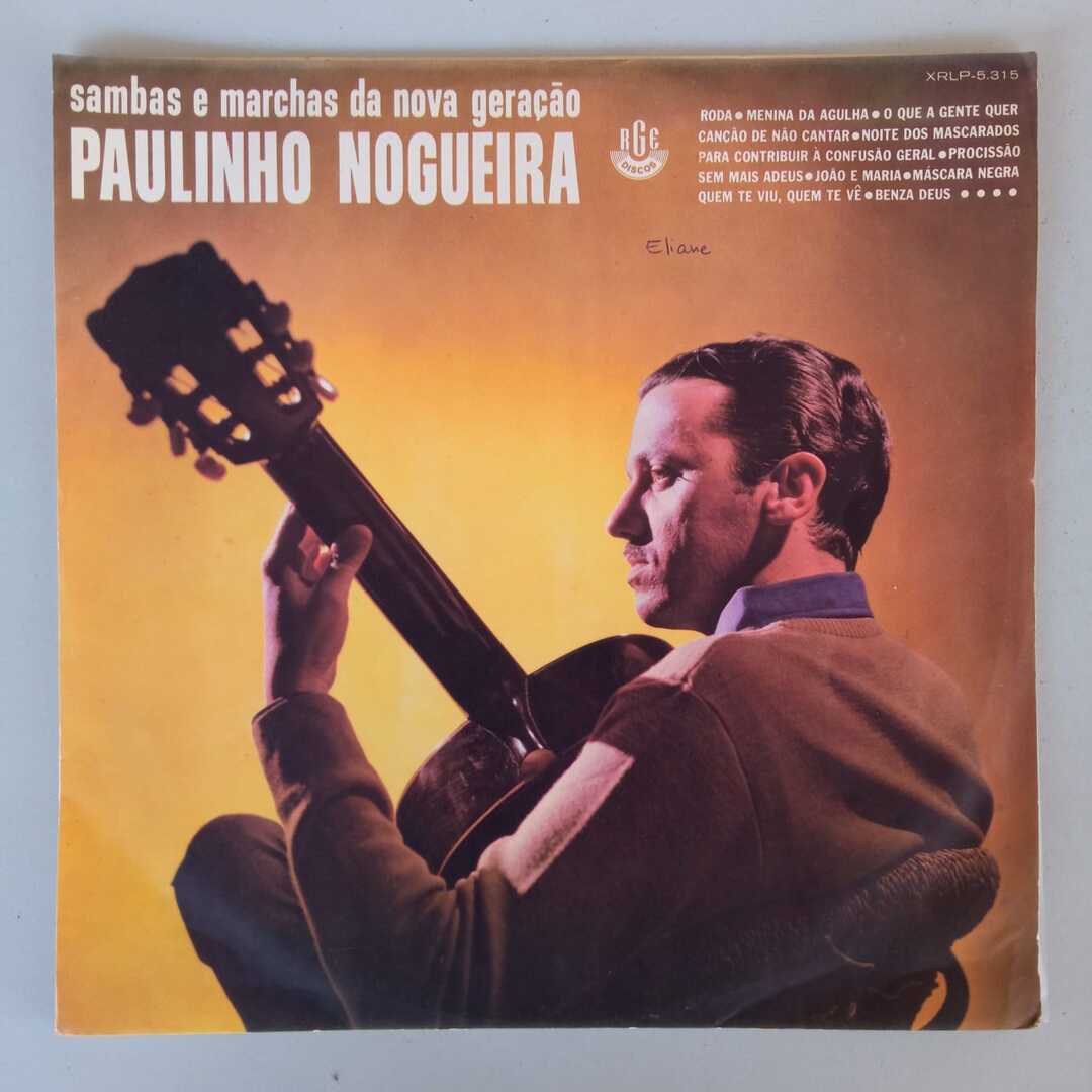 Paulinho Nogueira - Sambas e Marchas da Nova Geração
