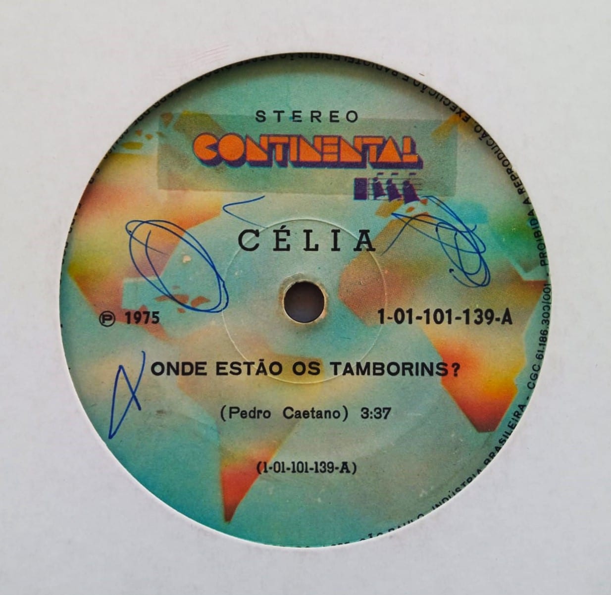 Célia - Onde Estão os Tamborins / Pomba Branca