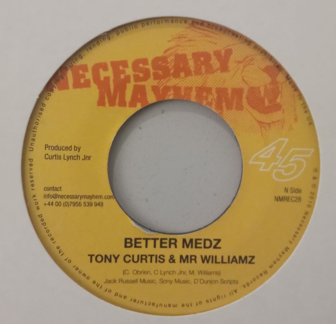 Tony Curtis & Mr Williamz - Better Medz / London