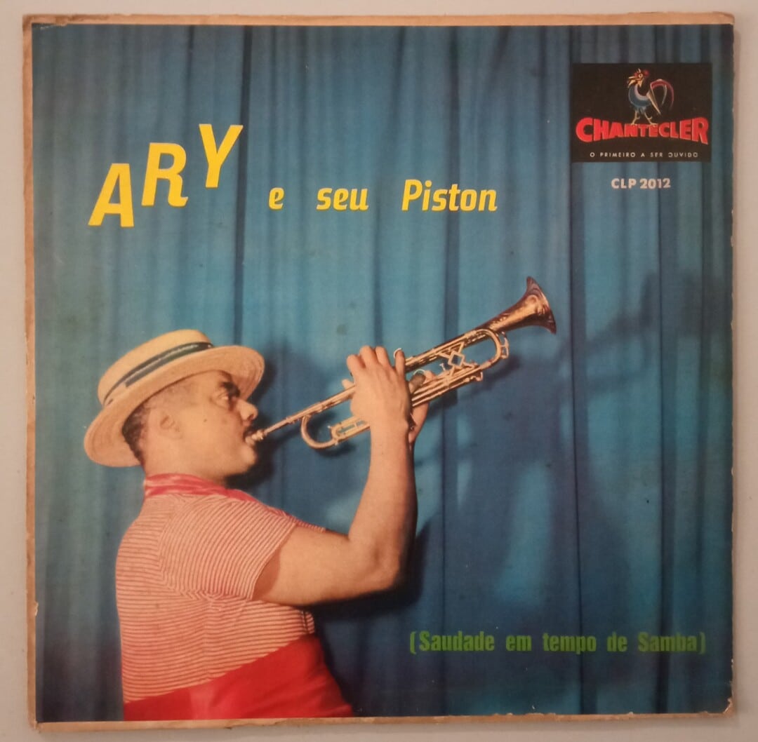 Ary E Seu Piston - Ary E Seu Piston (Saudade Em Tempo De Samba)