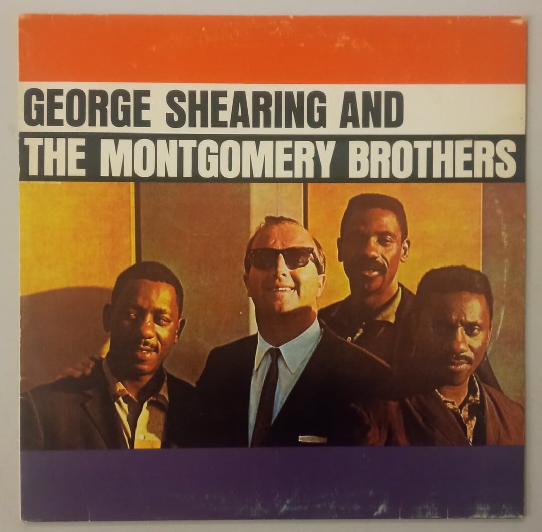 George Shearing And The Montgomery Brothers – George Shearing And The
