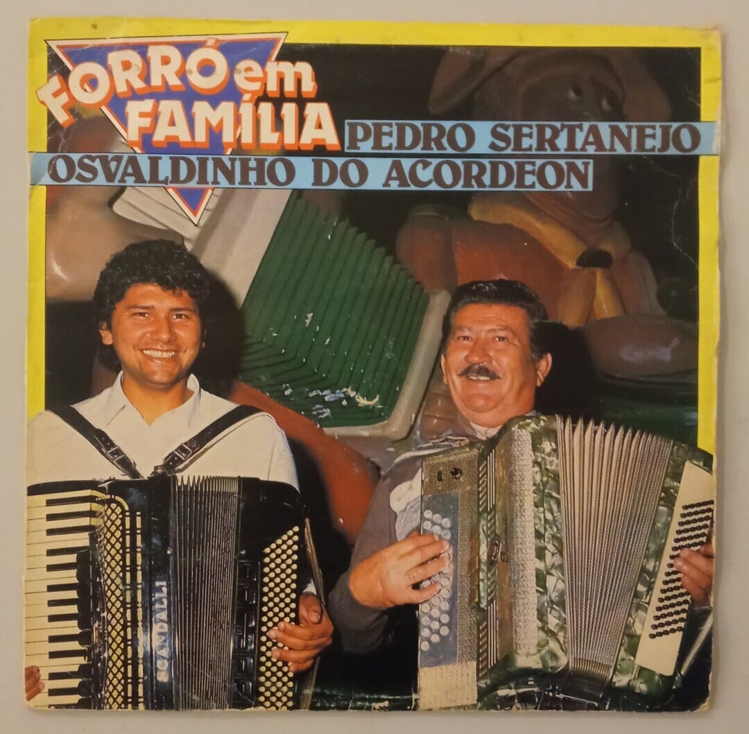Pedro Sertanejo e Osvaldinho Do Acordeon - Forró Em Família