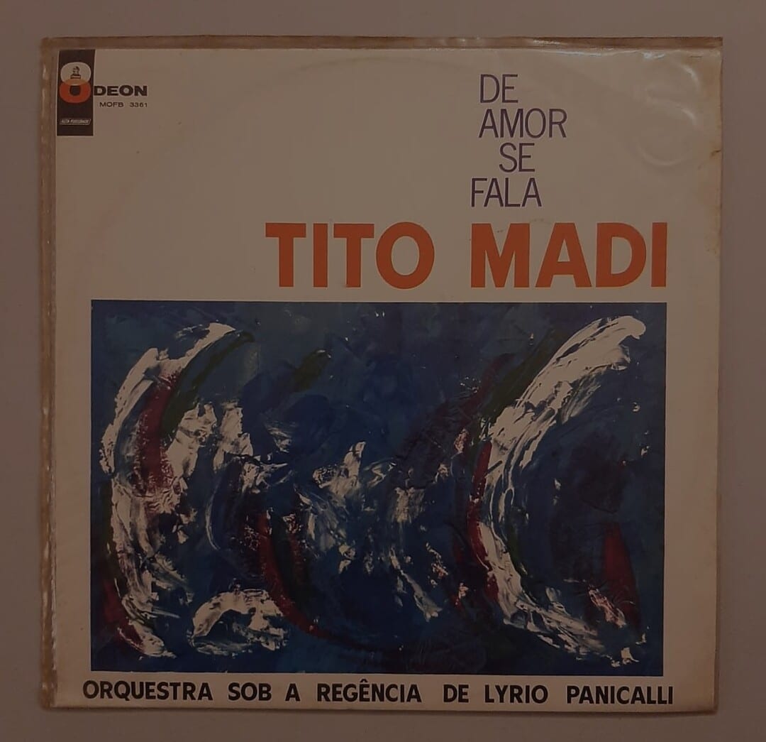 Tito Madi - De Amor Se Fala