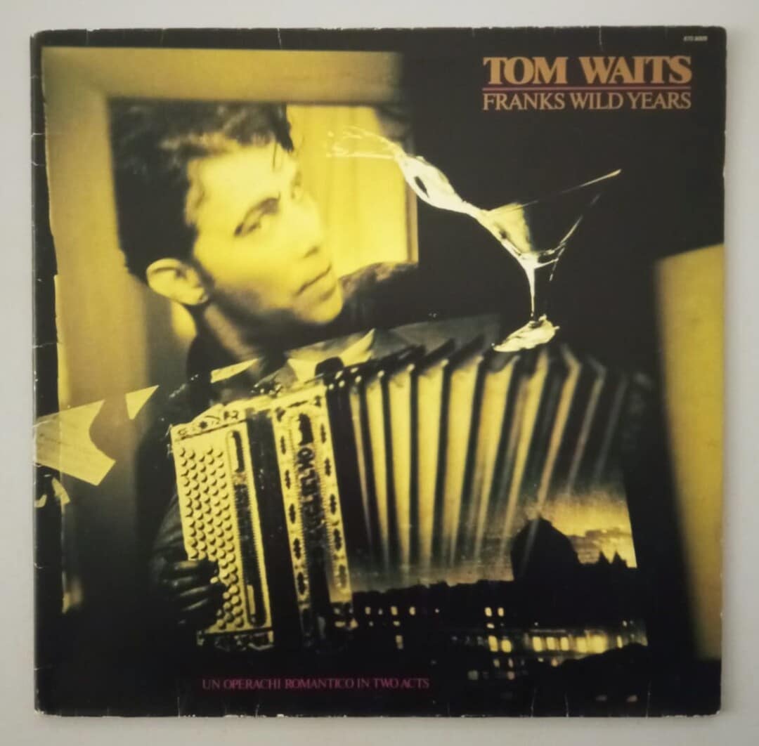 Tom Waits - Franks Wild Years