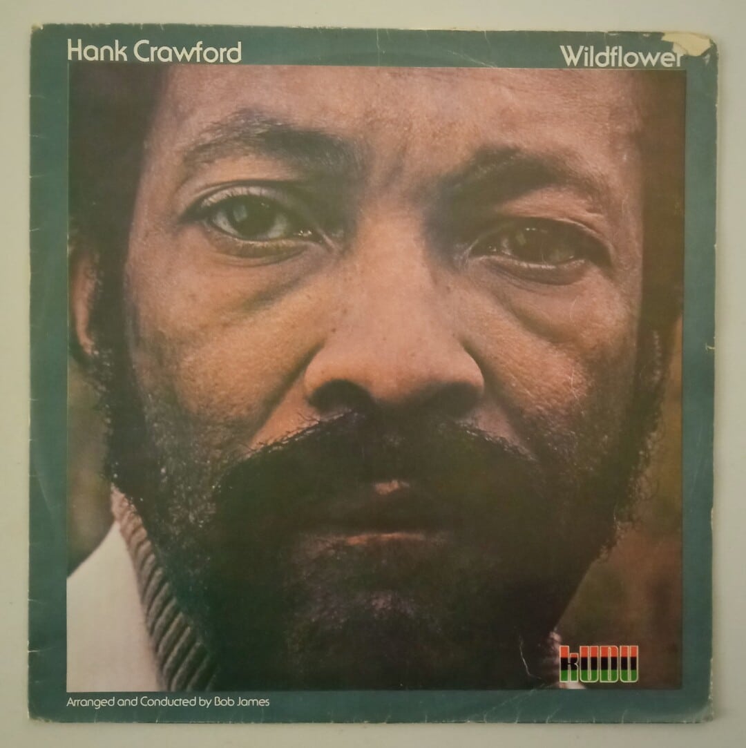 Hank Crawford - Wildflower