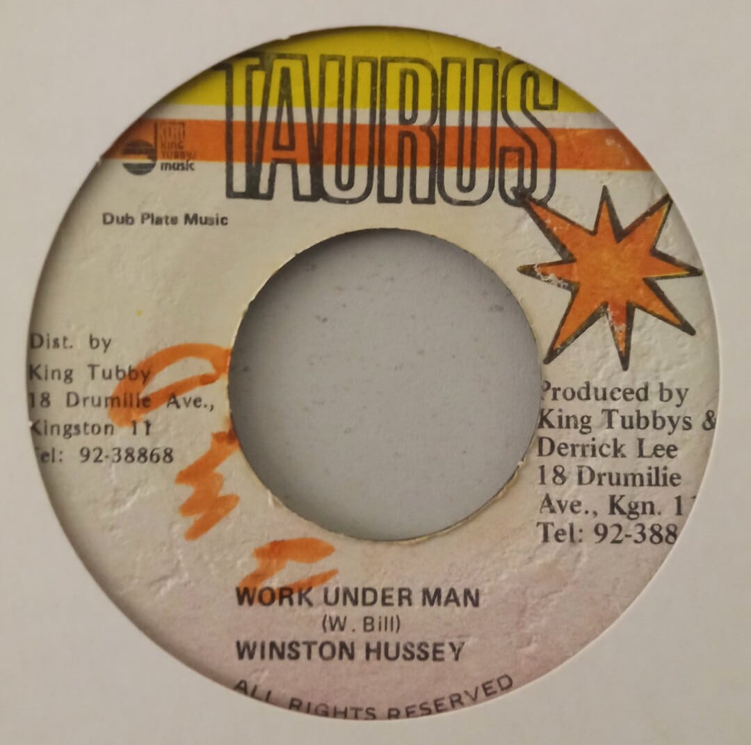 Winston Hussey - Work Under Man / Version
