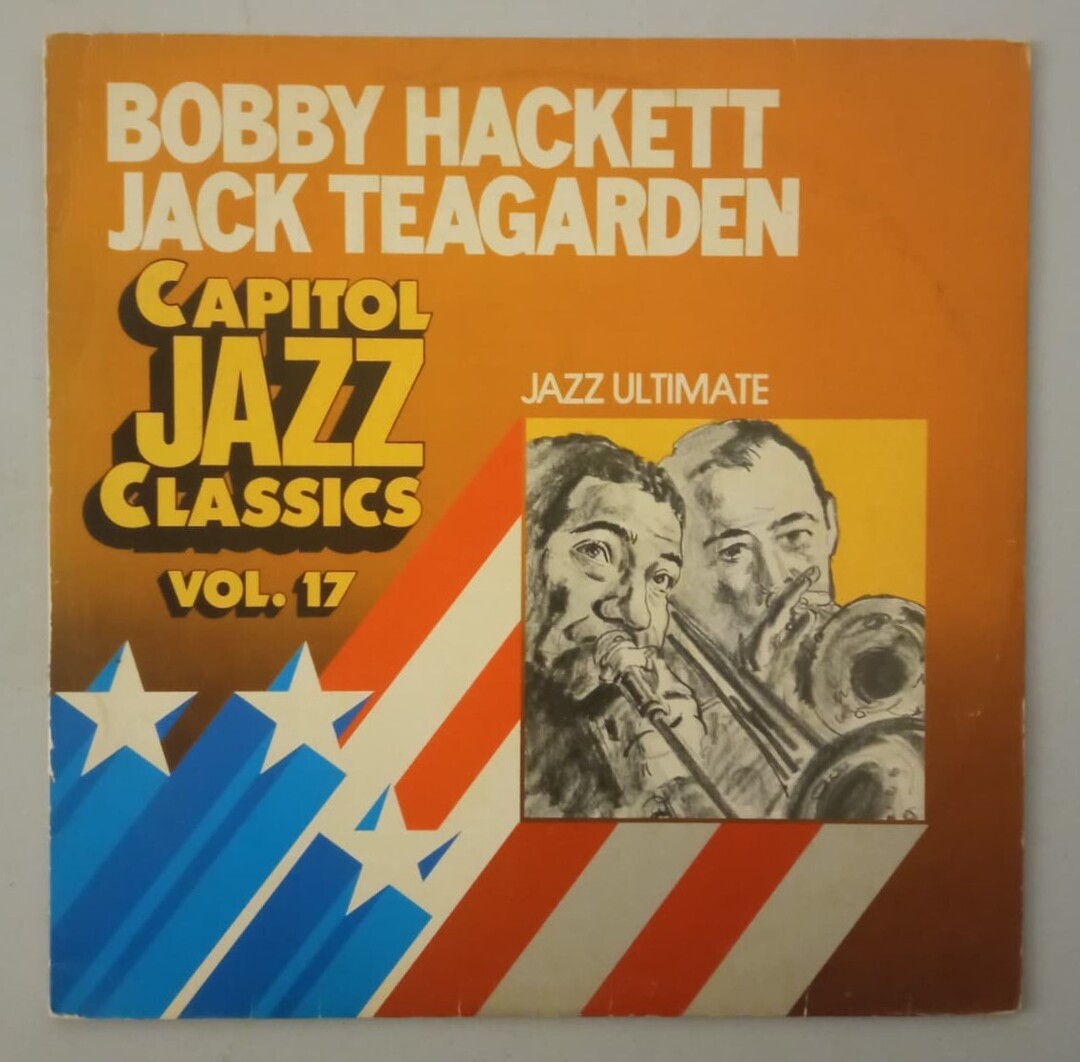 Bobby Hackett And Jack Teagarden - Capital Jazz Classics Vol. 17