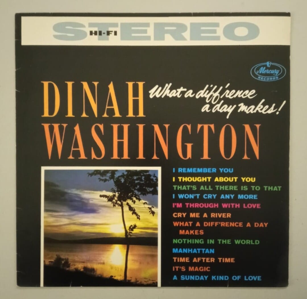 Dinah Washington - What A Diff'rence A Day Makes!