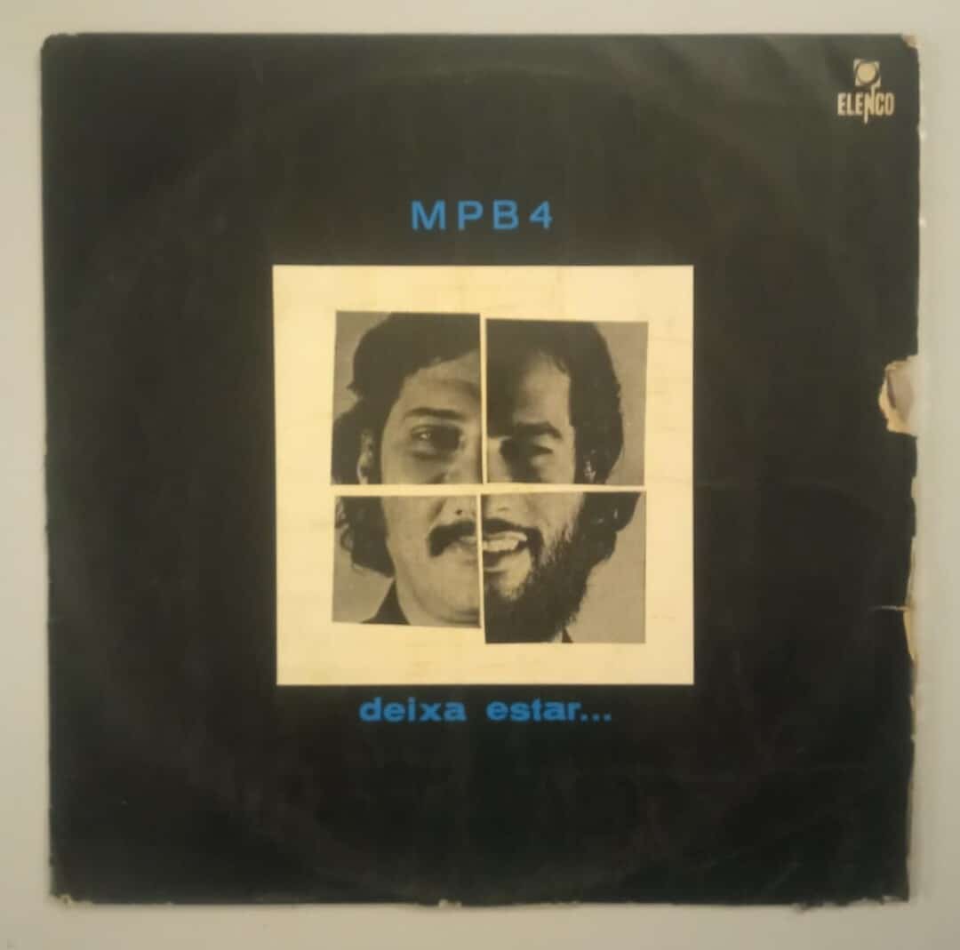 MPB4 – Deixa Estar...