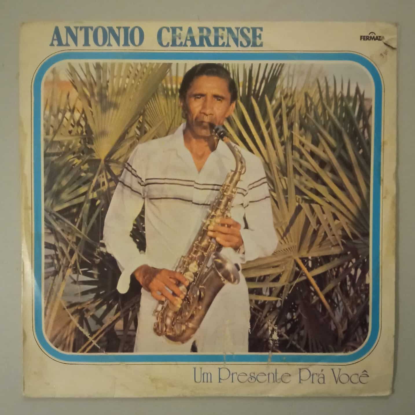 Antônio Cearense – Um Presente Prá Você
