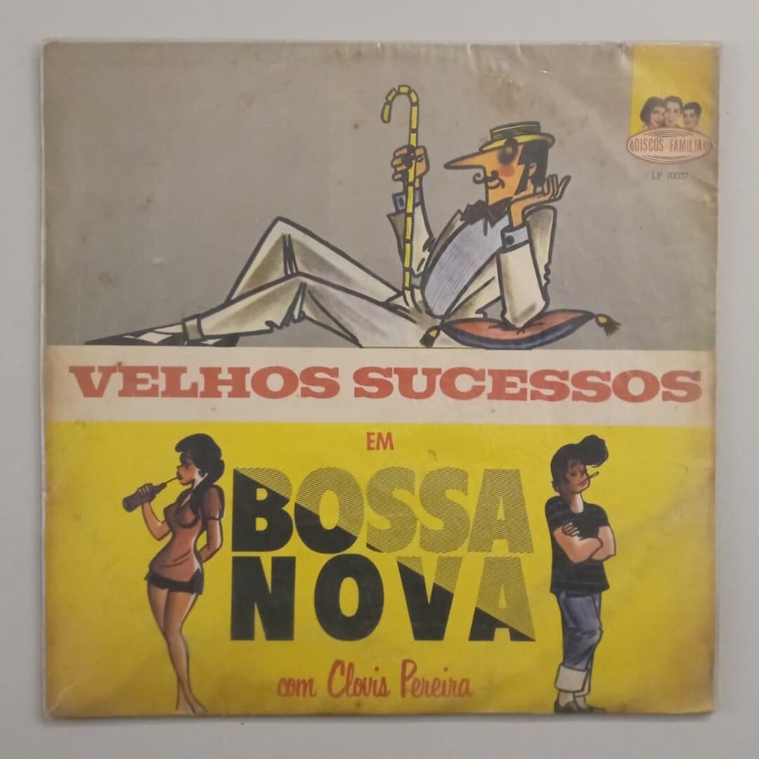 Clóvis Pereira – Velhos Sucessos Em Bossa Nova