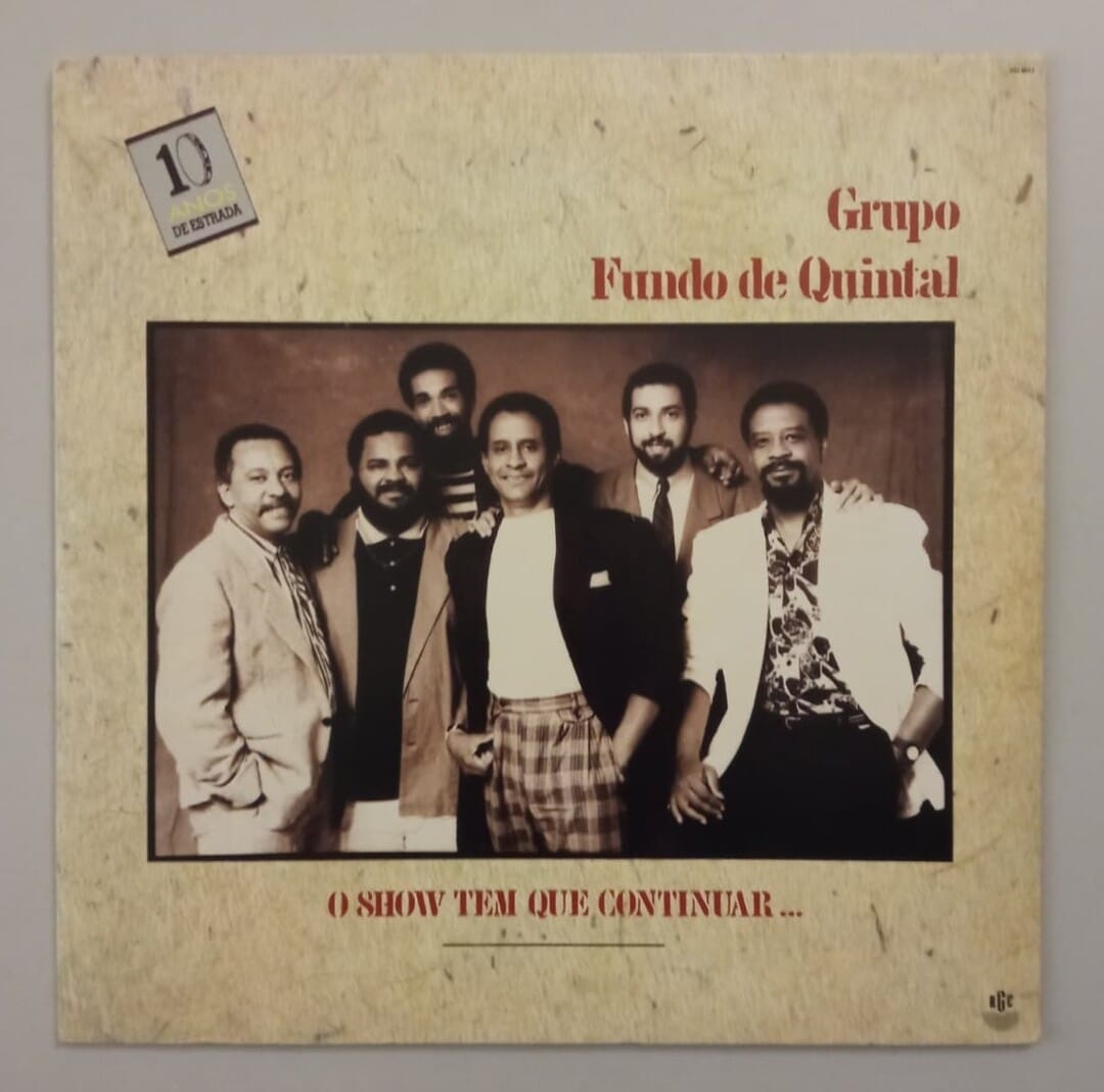 Grupo Fundo de Quintal – O Show Tem Que Continuar