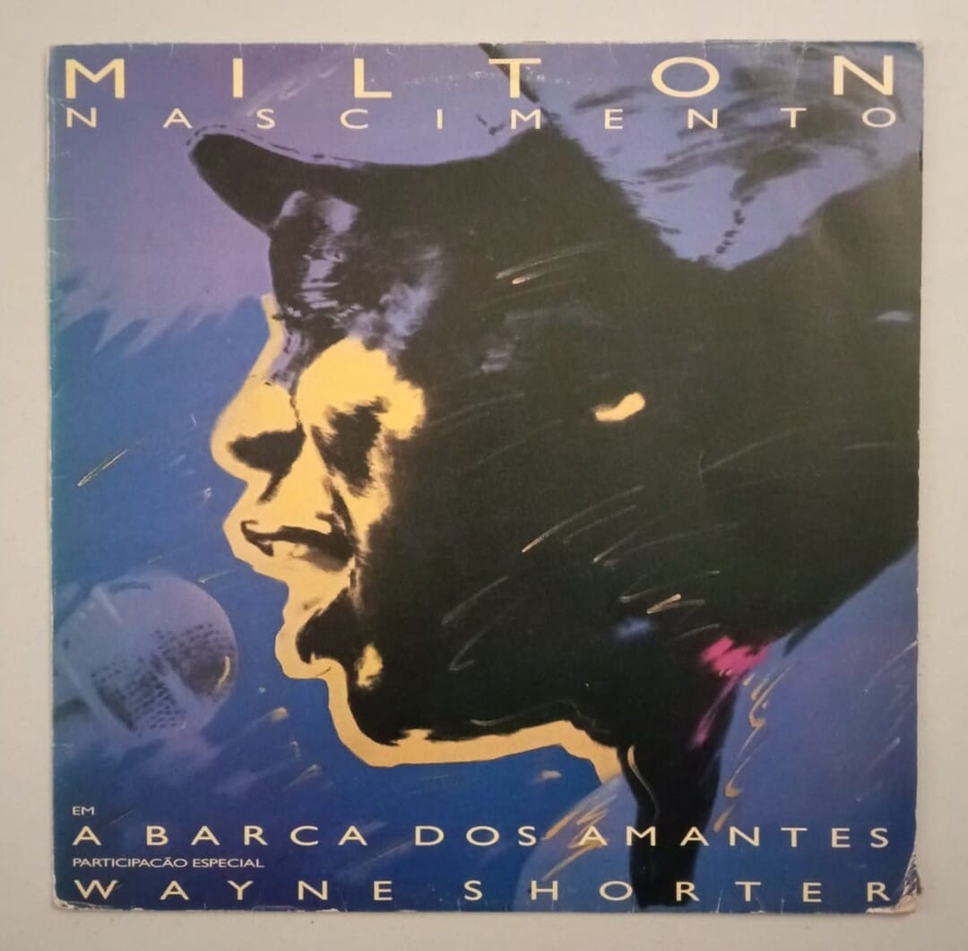 Milton Nascimento - A Barca dos Amantes