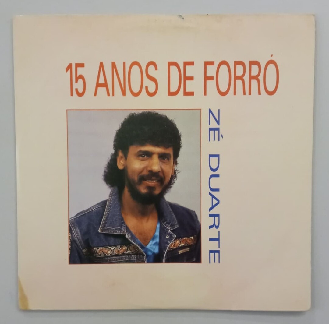 Zé Duarte – 15 Anos De Forró
