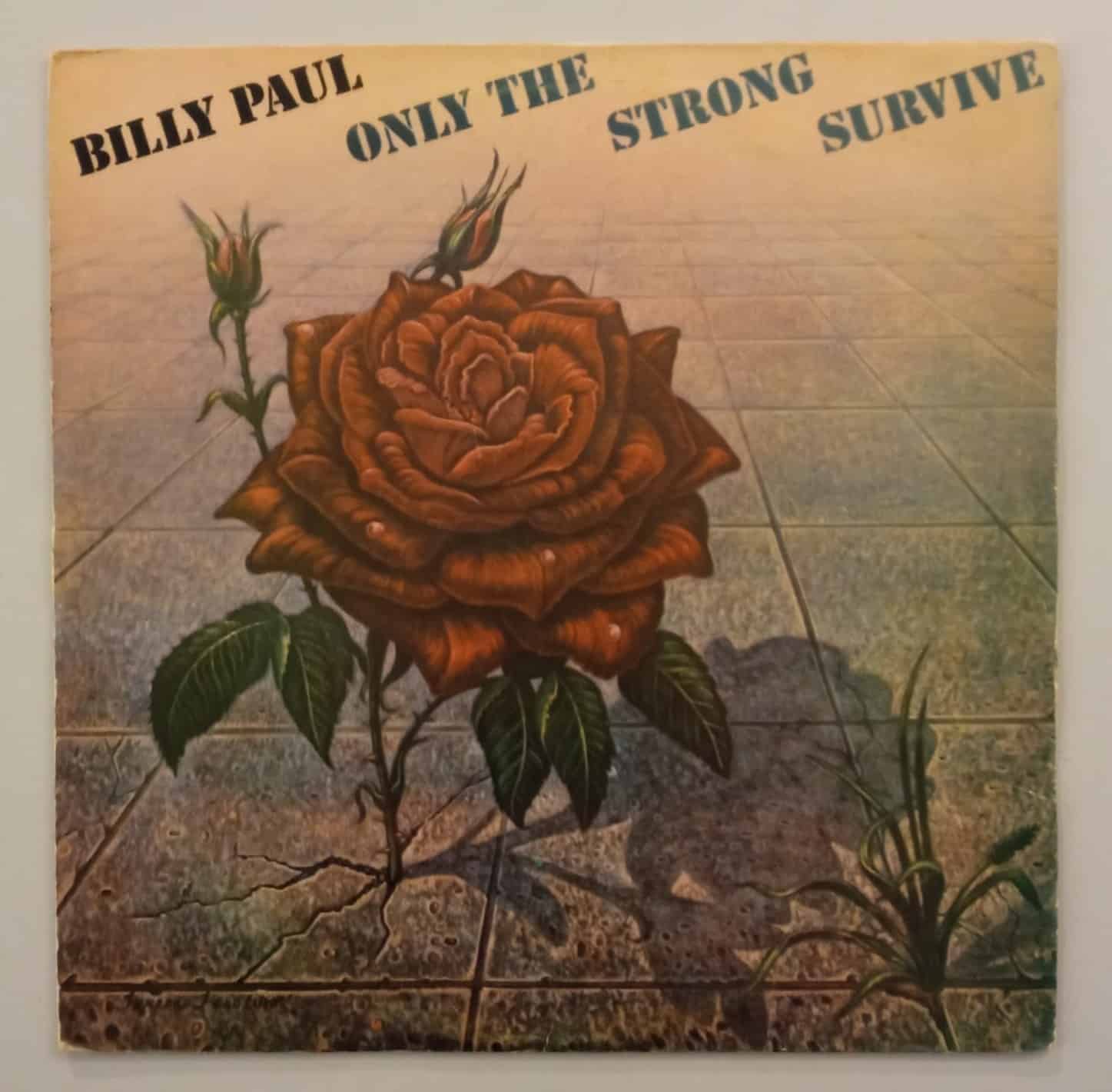 Billy Paul – Only The Strong Survive