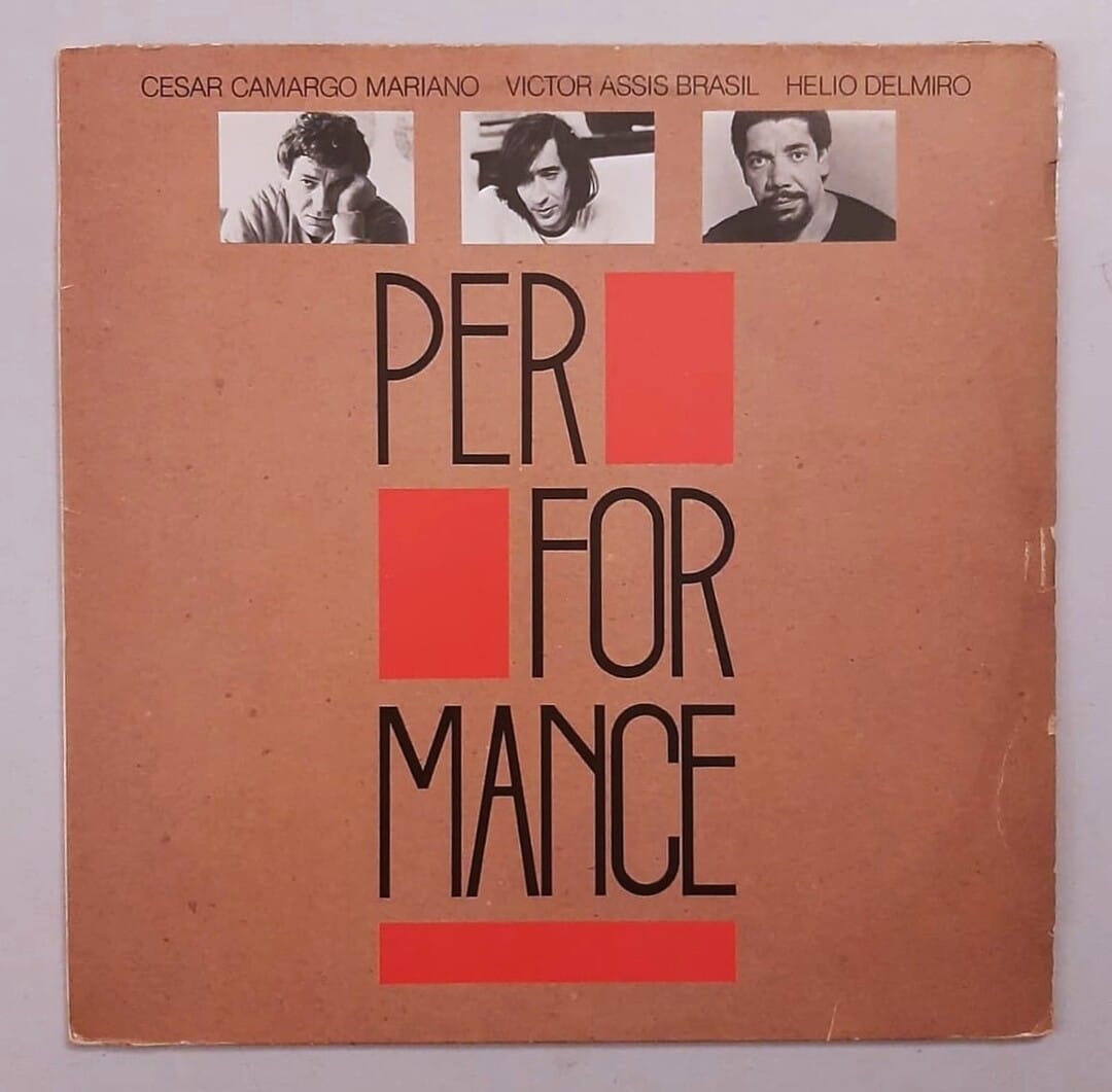 Cesar Camargo Mariano - Victor Assis Brasil - Helio Delmiro - Performance
