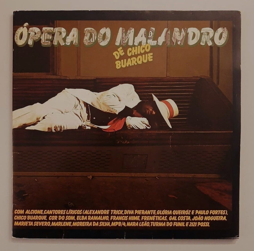 Chico Buarque - Ópera do Malandro