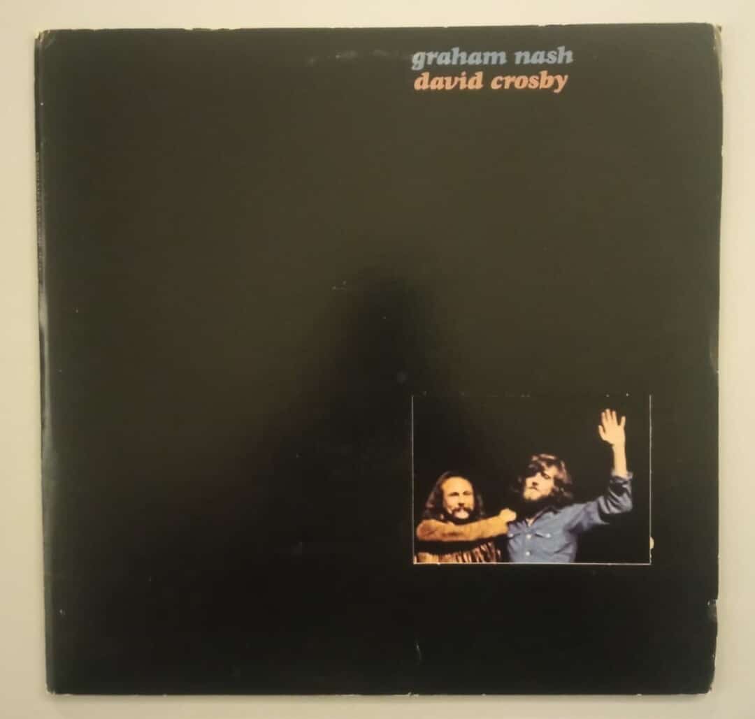 Graham Nash David Crosby – Graham Nash David Crosby (1972)