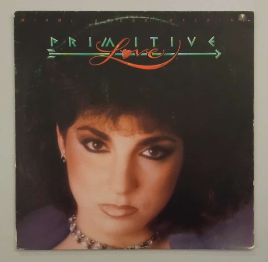Miami Sound Machine – Primitive Love