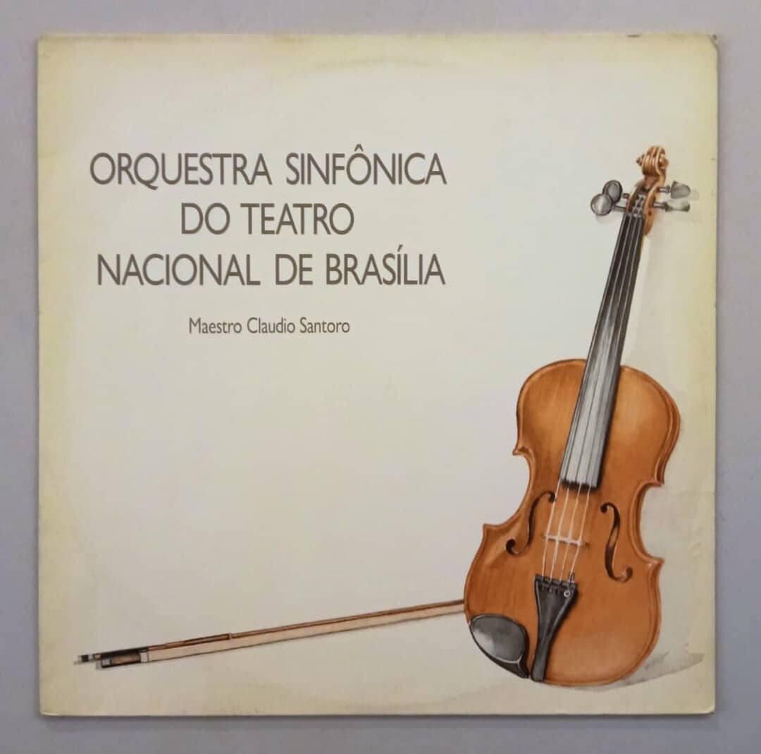 Orquestra Sinfônica Do Teatro Nacional De Brasília – Orquestra Sinfônica Do Teatro Nacional De Brasília (1988)