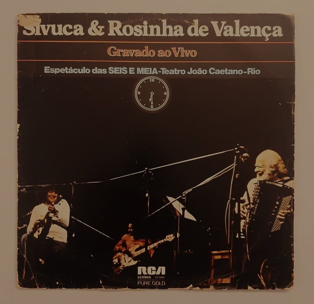Sivuca & Rosinha de Valença - Gravado Ao Vivo