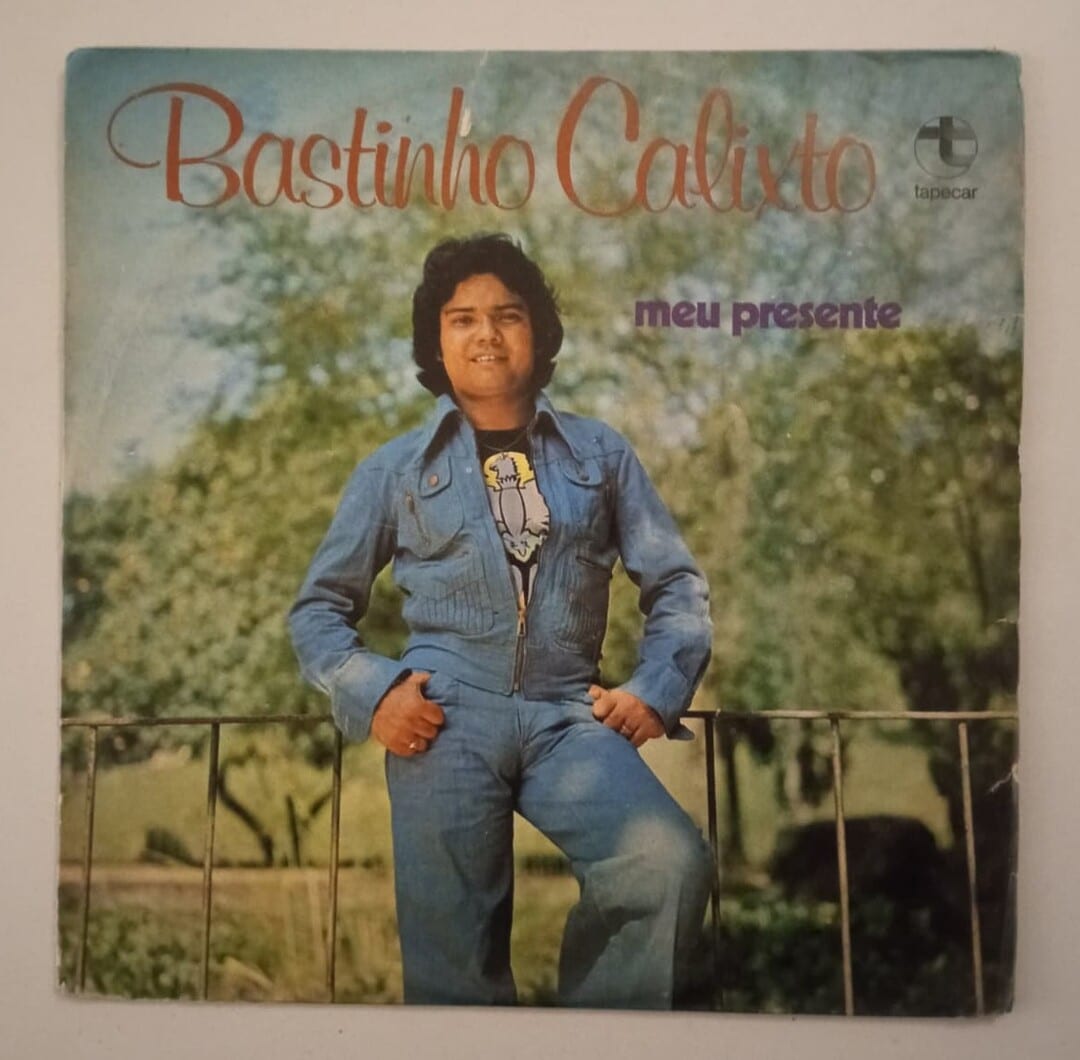 Bastinho Calixto – O Meu Presente