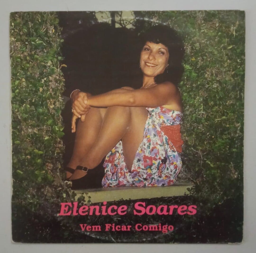 Elenice Soares – Vem Ficar Comigo