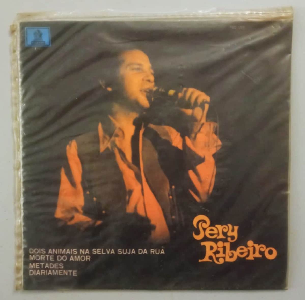 Pery Ribeiro – Dois Animais Na Selva Suja Da Rua / Morte Do Amor / Metades / Diariamente