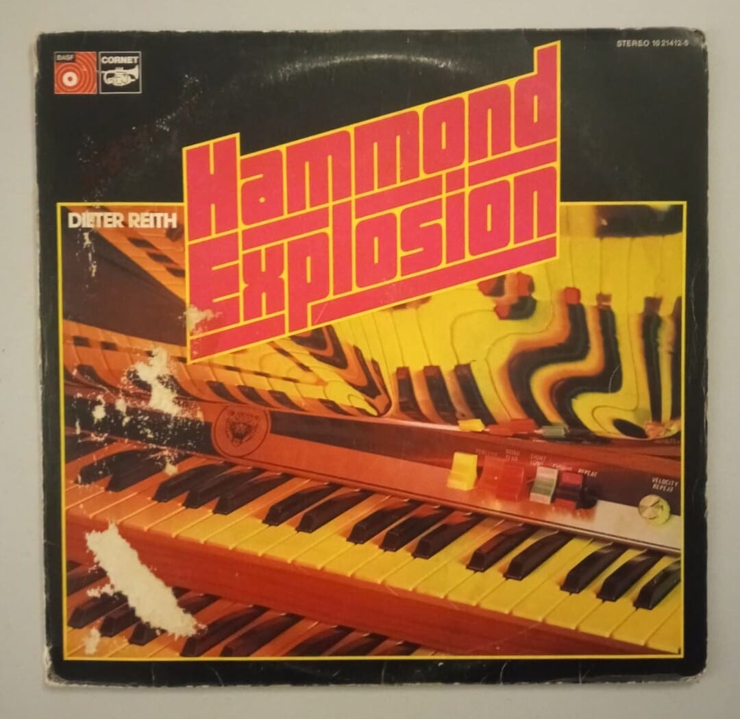Dieter Reith – Hammond Explosion