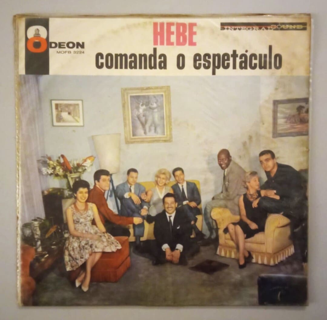 Hebe Camargo – Hebe Comanda O Espetáculo