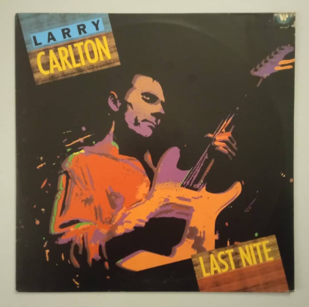 Larry Carlton – Last Nite