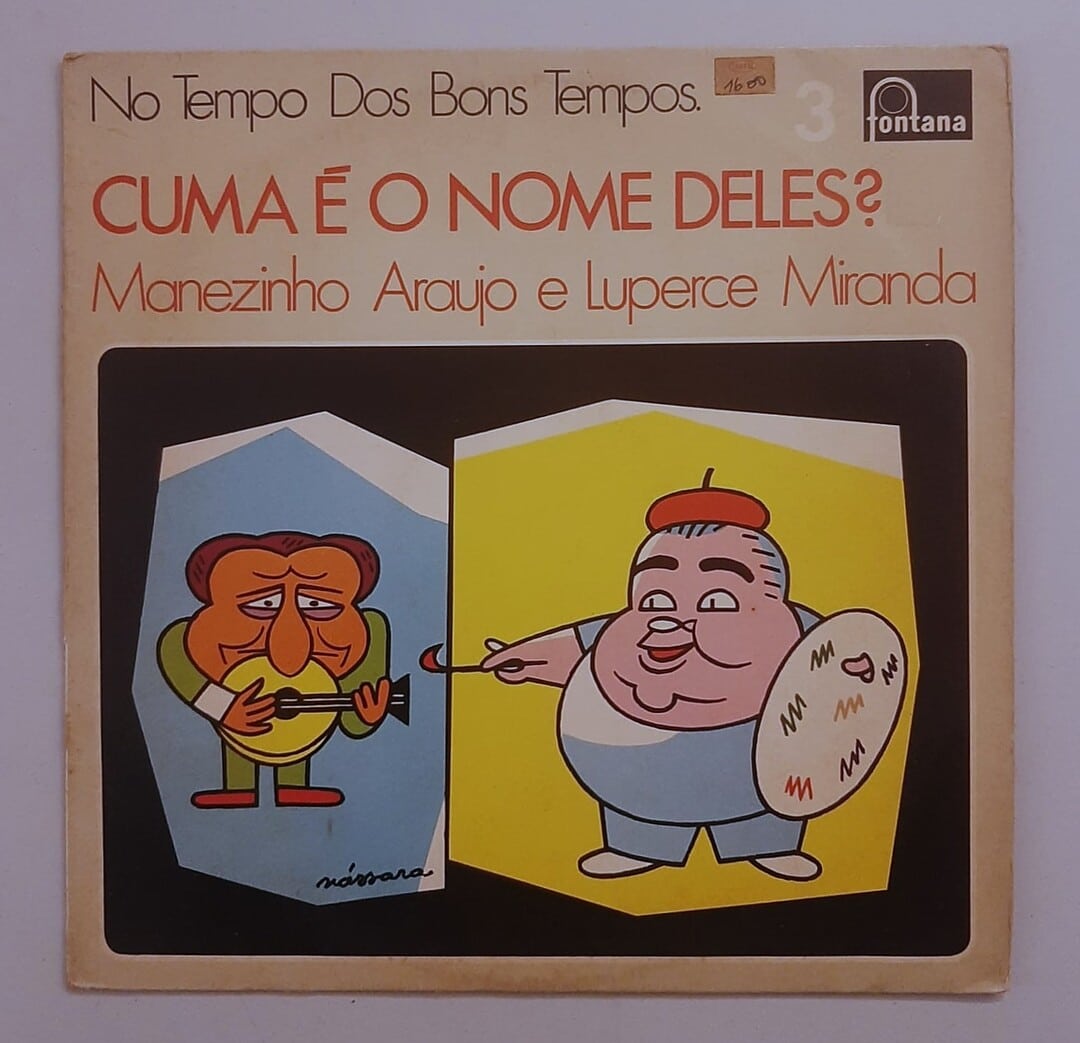 Manezinho Araujo E Luperce Miranda – Cuma É O Nome Deles