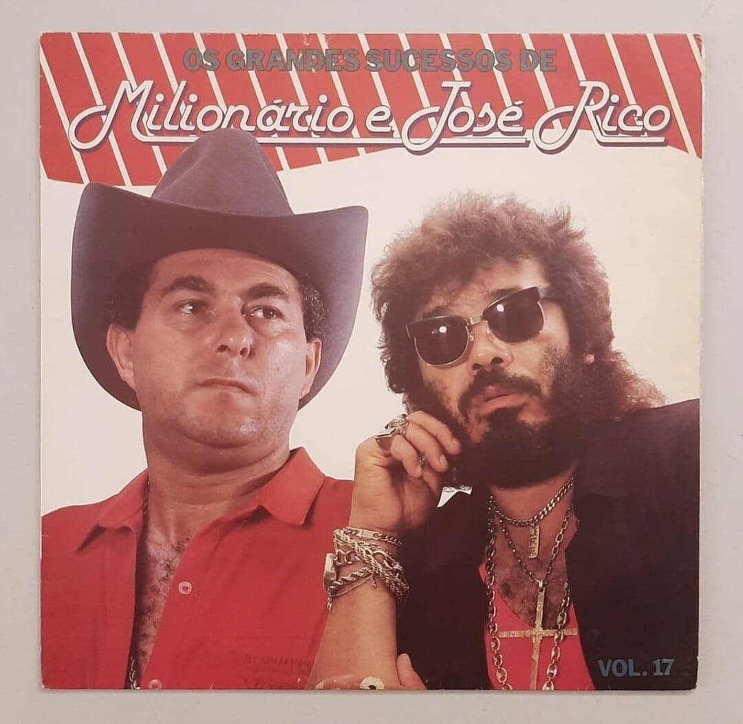 Milionário & José Rico – Os Grandes Sucessos De Milionário E José Rico - Vol. 17
