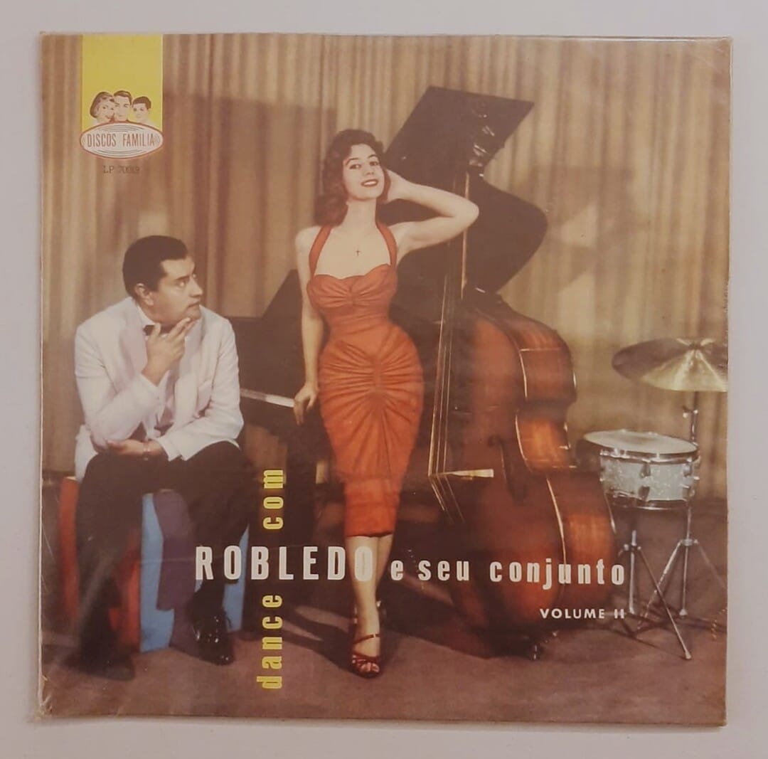 Robledo E Seu Conjunto – Dance Com Robledo e Seu Conjunto - Volume II