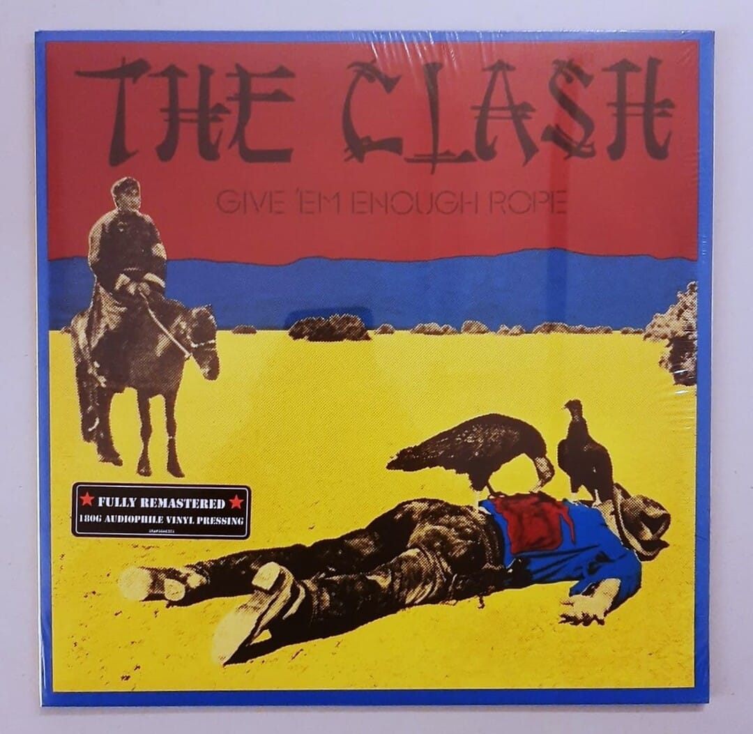 The Clash – Give 'Em Enough Rope