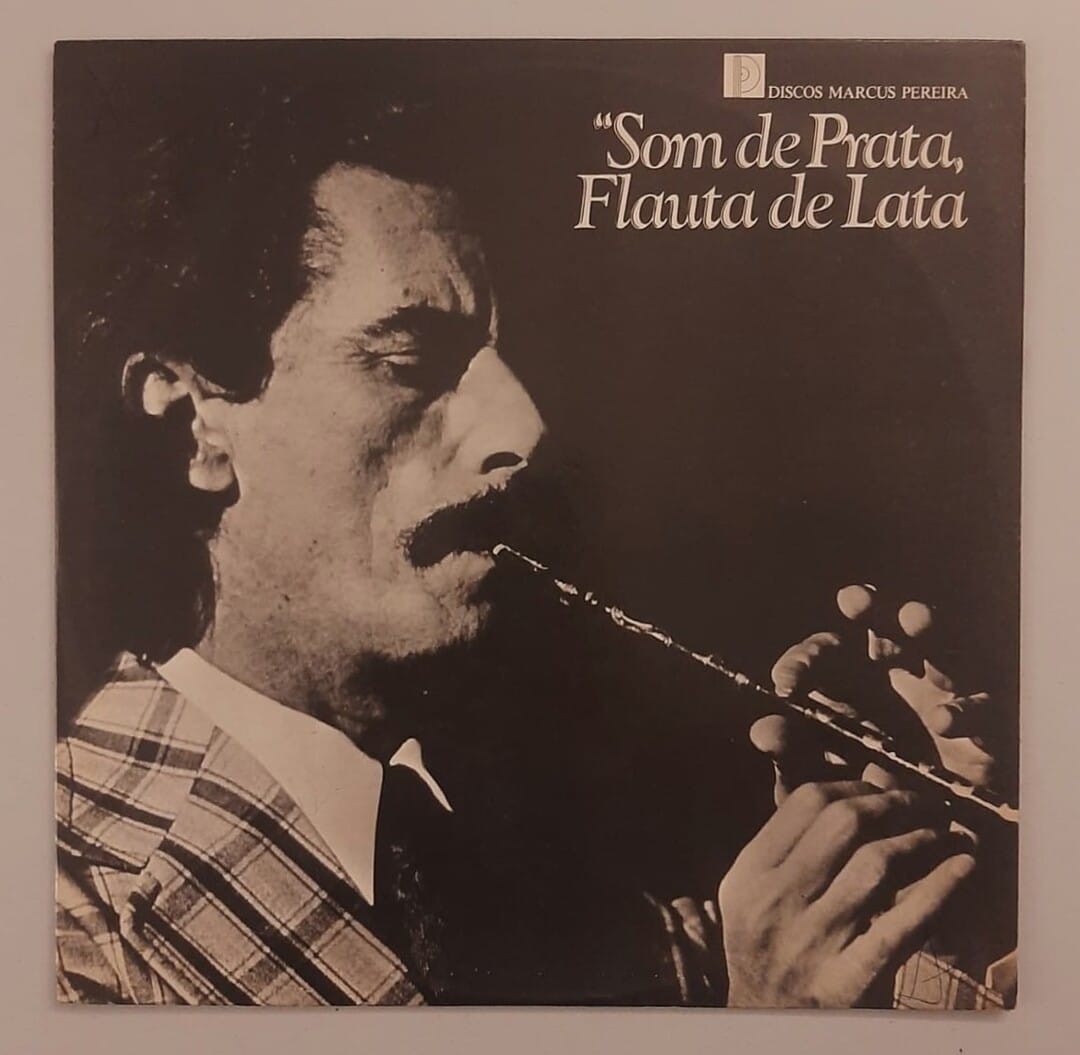 Carlos Poyares – Som De Prata, Flauta De Lata