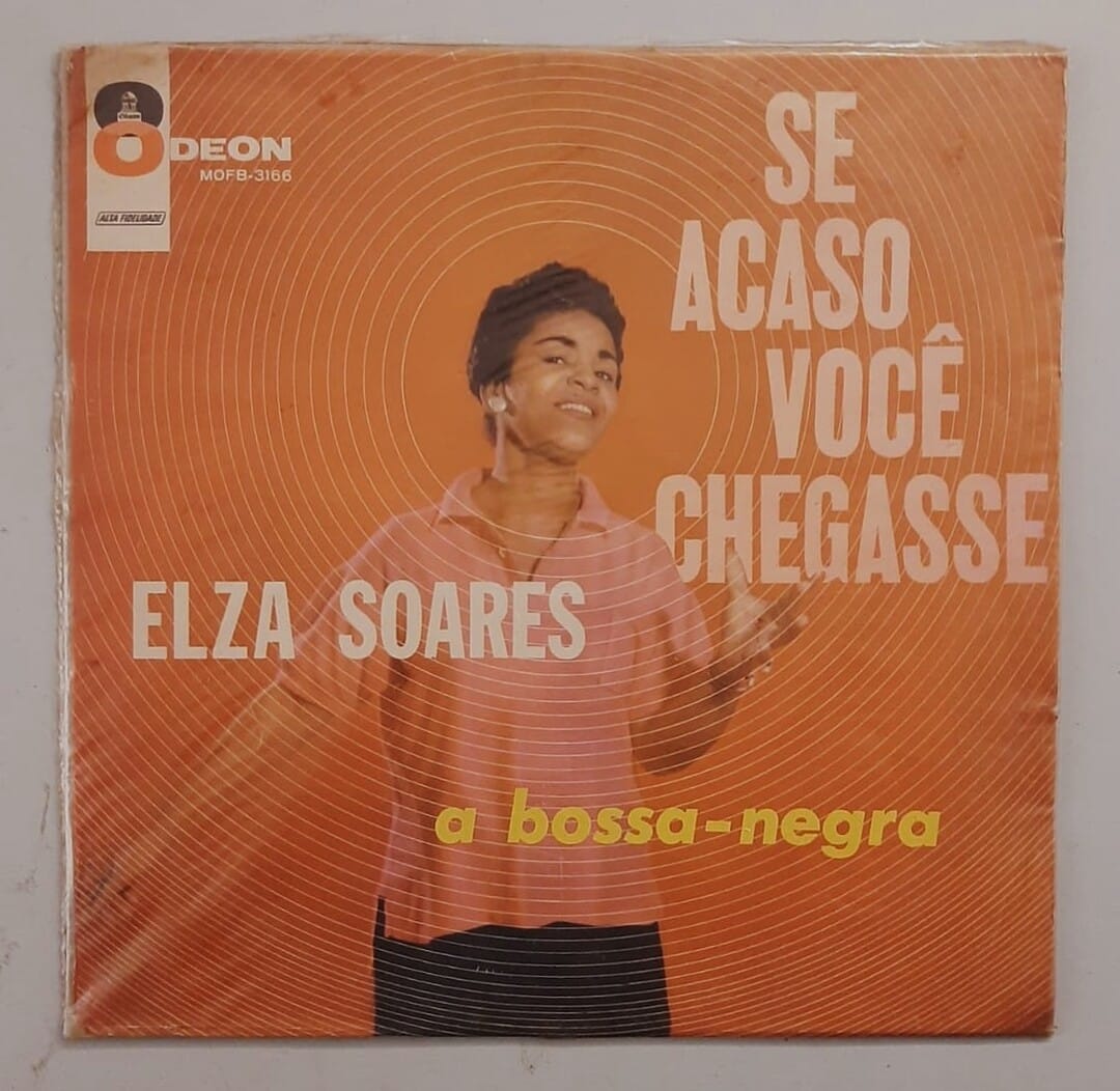 Elza Soares – Se Acaso Você Chegasse