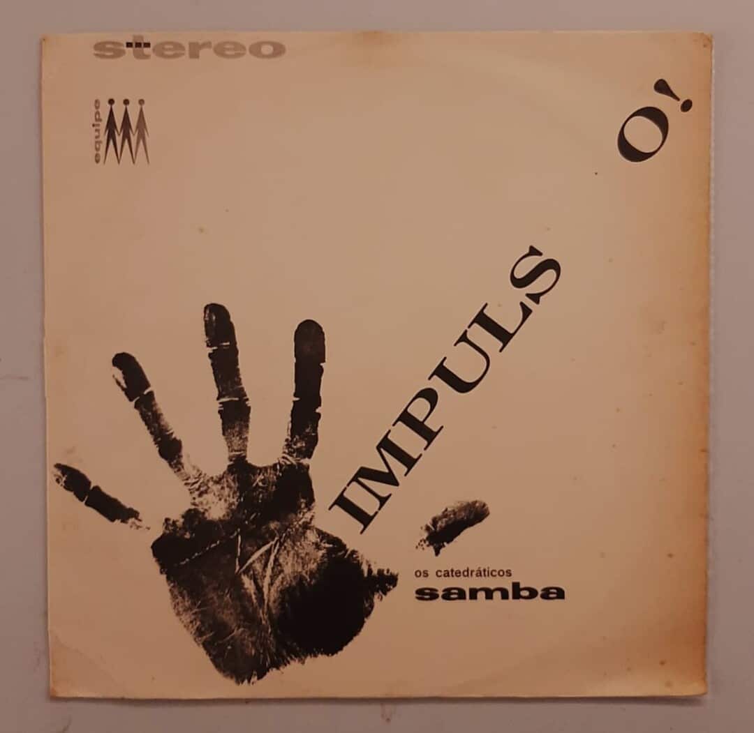 Os Catedráticos – Impulso! Samba