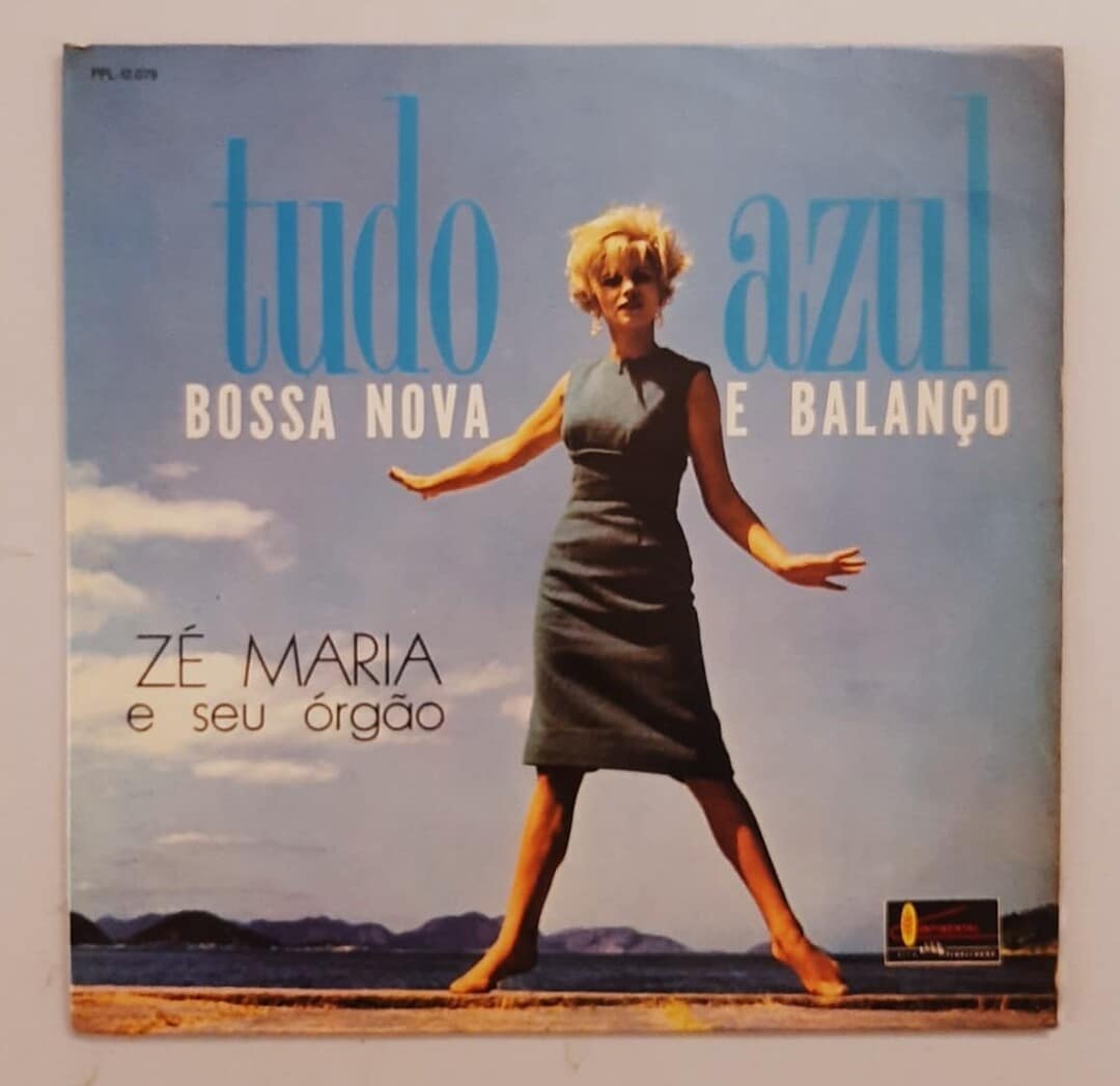 Zé Maria – Tudo Azul. Bossa Nova E Balanço