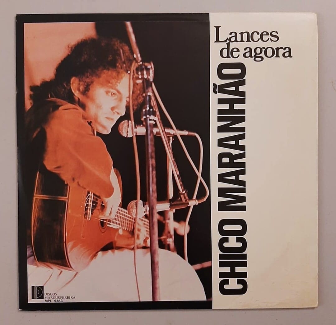 Chico Maranhão – Lances De Agora