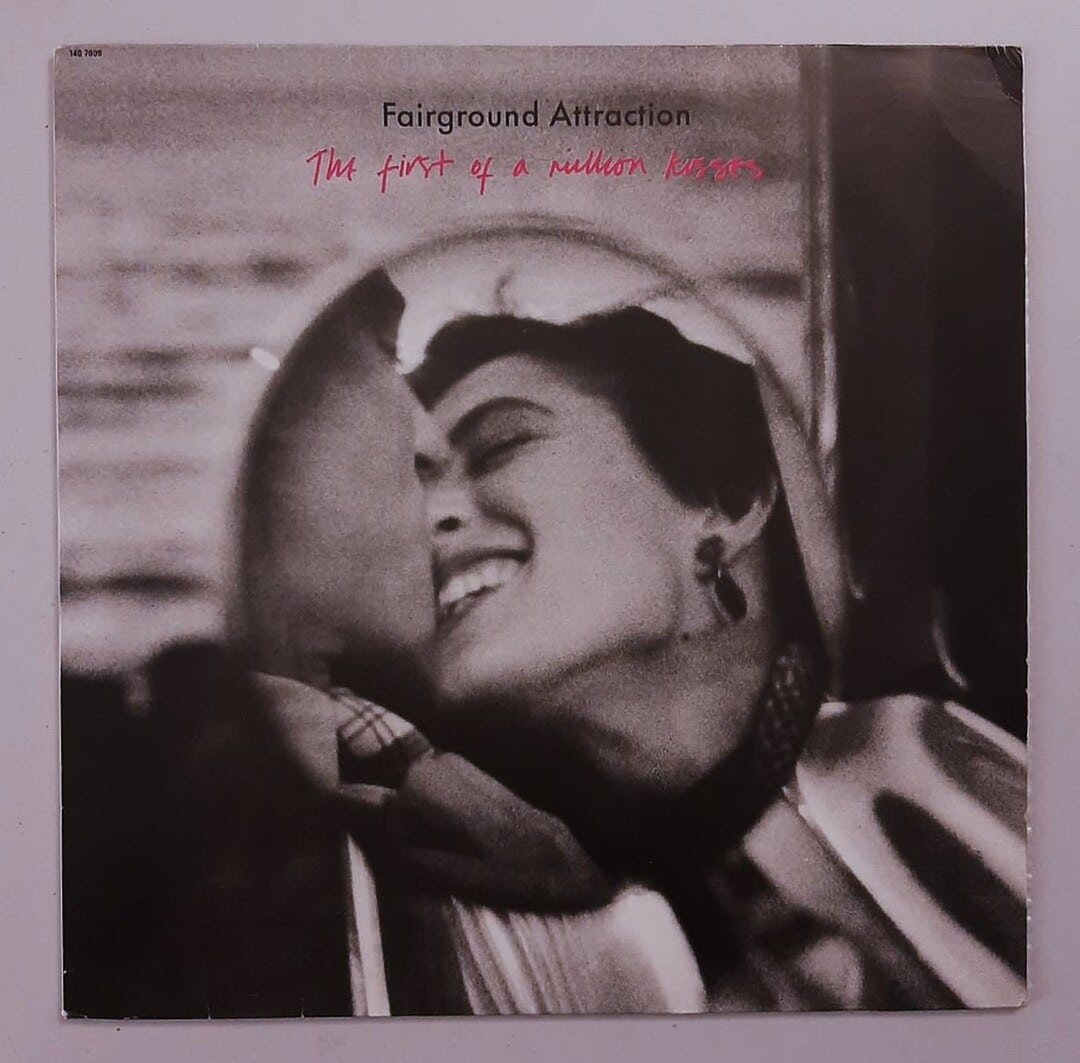 Fairground Attraction – The First Of A Million Kisses