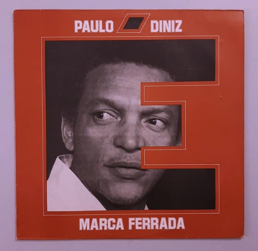 Paulo Diniz – É Marca Ferrada