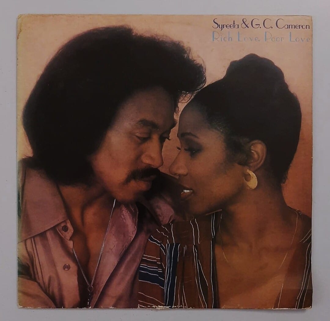 Syreeta & G.C. Cameron – Rich Love, Poor Love