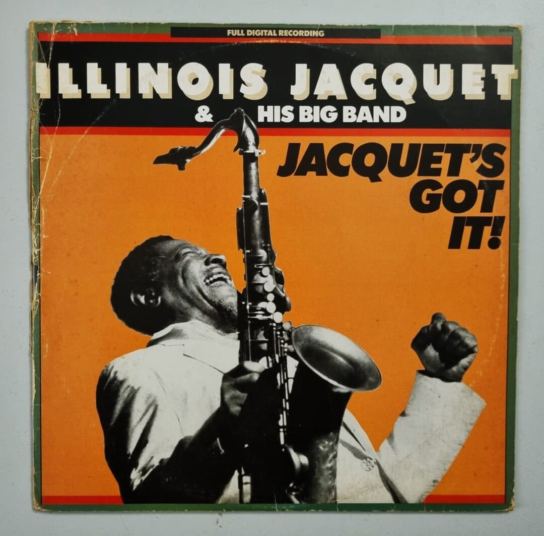 Illinois Jacquet & His Big Band – Jacquet's Got It