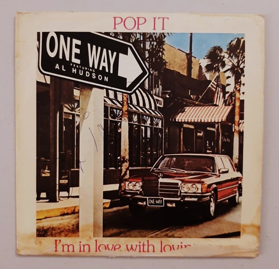 One Way Featuring Al Hudson – Pop It / I'm In Love With Lovin' You