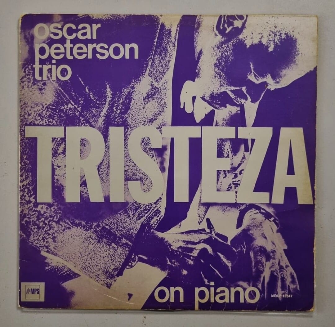 Oscar Peterson Trio – Tristeza On Piano