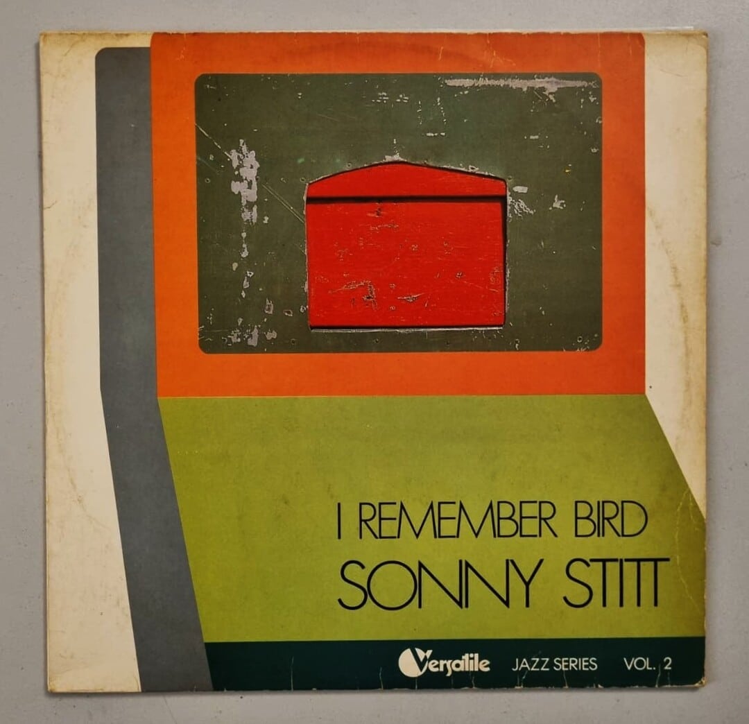 Sonny Stitt – I Remember Bird